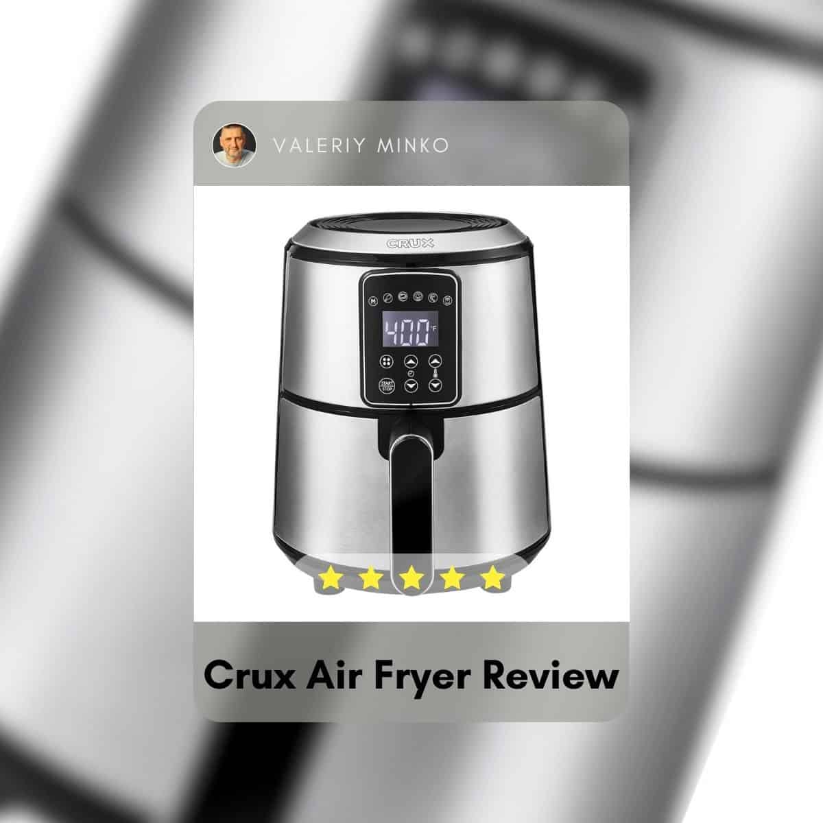 Crux Air Fryer Review - Also The Crumbs Please
