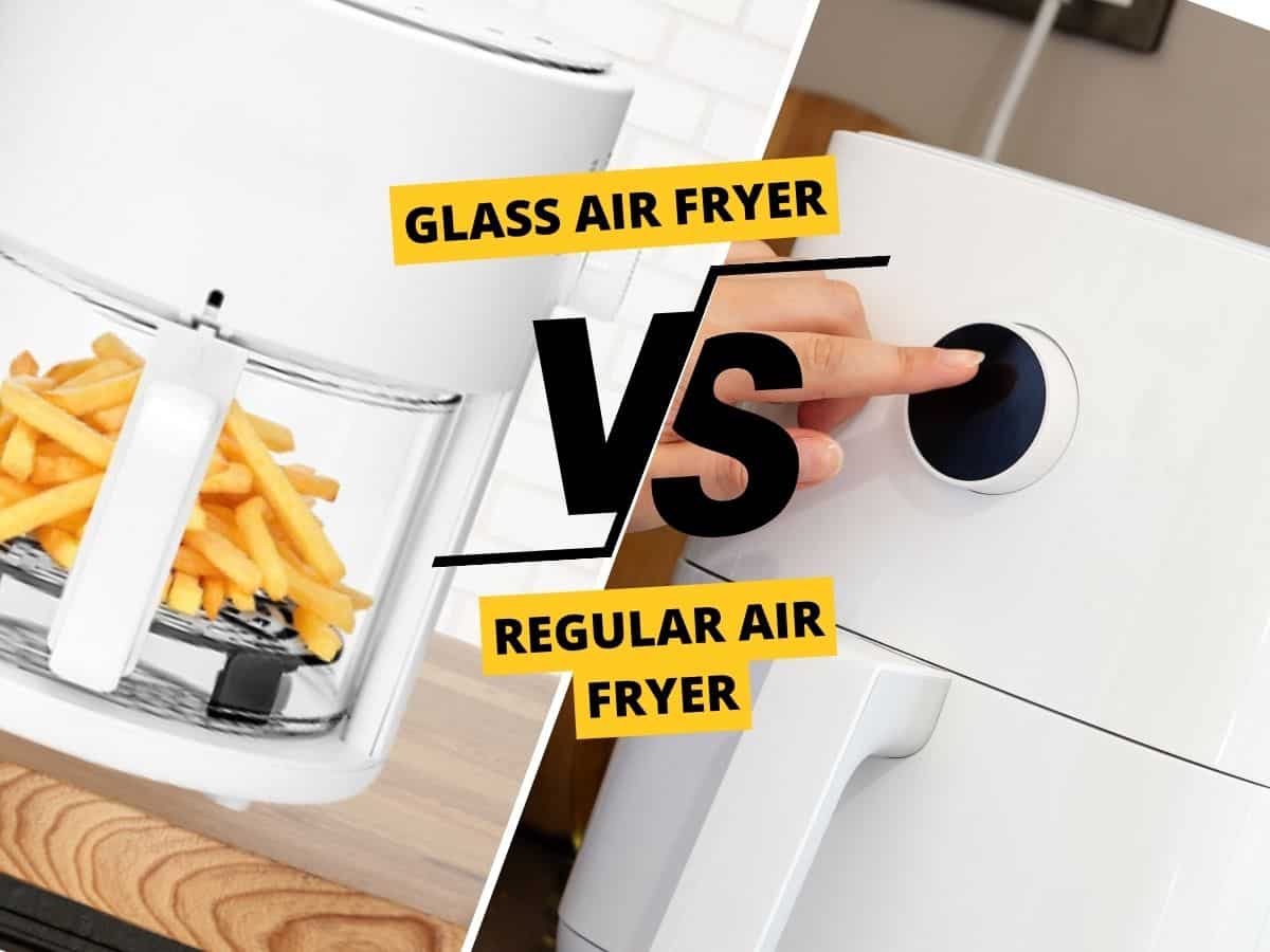 glass air fryer vs regular
